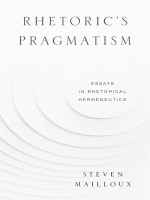 cover image of Rhetoric's Pragmatism